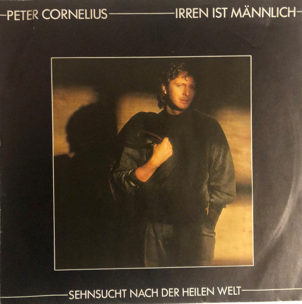 Peter Cornelius : Irren Ist Männlich (7", Single, Promo)