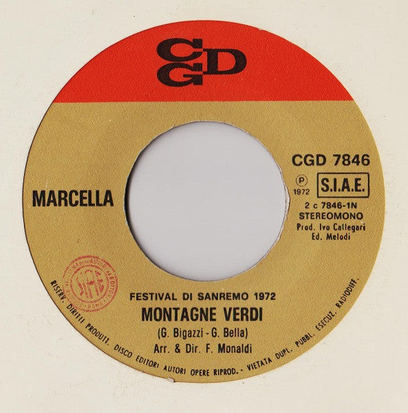 Marcella* : Montagne Verdi (7")