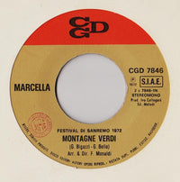 Marcella* : Montagne Verdi (7")