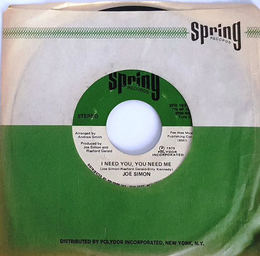 Joe Simon : I Need You, You Need Me / I'll Take Care (Of You) (7")