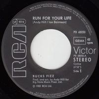 Bucks Fizz : Run For Your Life (7", Single)