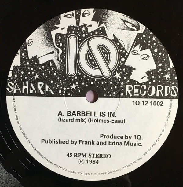 IQ (7) : Barbell Is In (12")