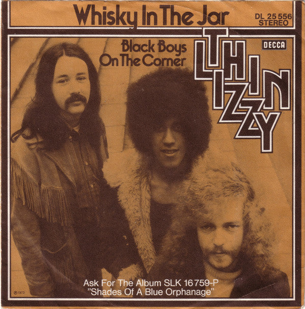 Thin Lizzy : Whisky In The Jar (7", Single)