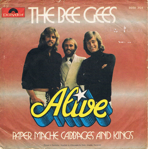 The Bee Gees* : Alive (7", Single)