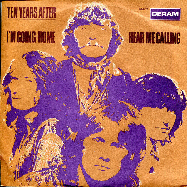 Ten Years After : I'm Going Home / Hear Me Calling (7", Single)