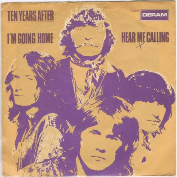 Ten Years After : I'm Going Home / Hear Me Calling (7", Single)