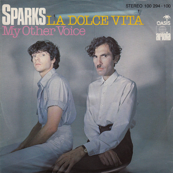 Sparks : La Dolce Vita (7", Single)