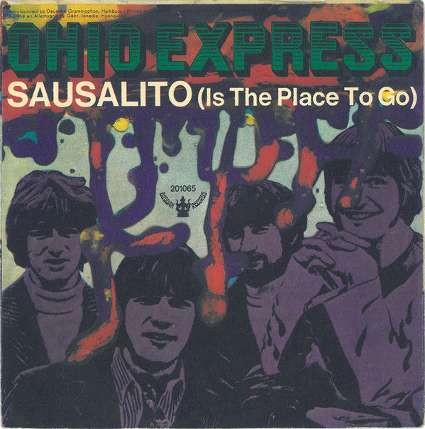 Ohio Express : Sausalito (Is The Place To Go) (7", Single, Mono)