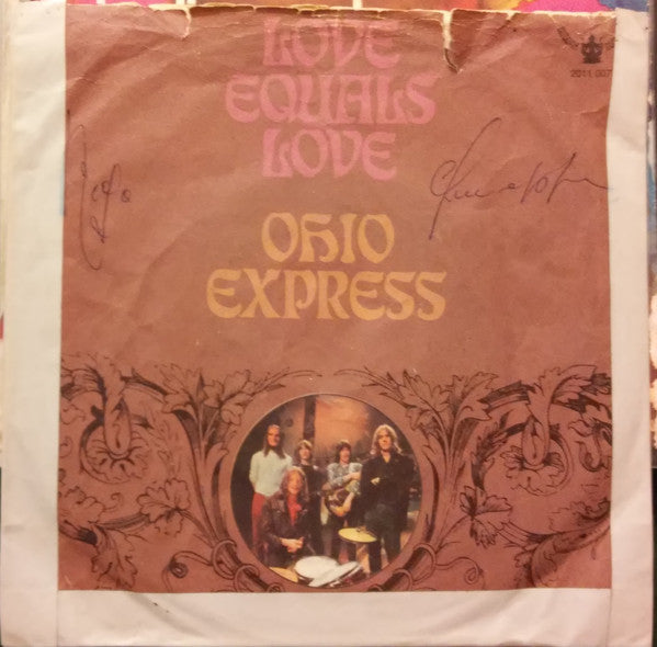 Ohio Express : Love Equals Love (7", Single, Mono)