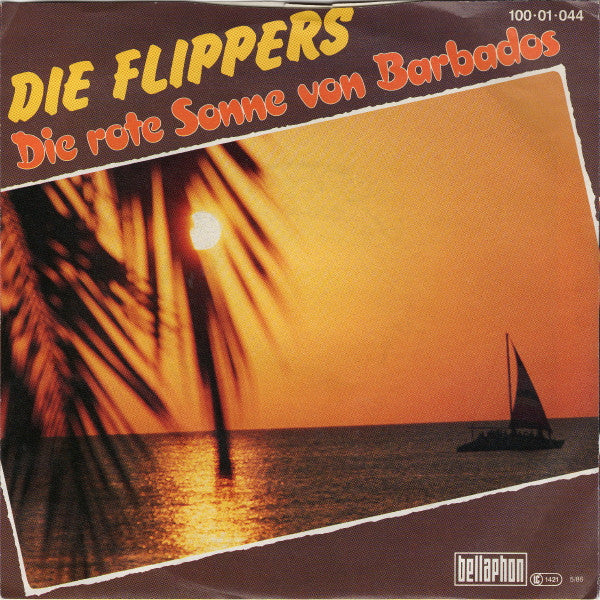 Die Flippers : Die Rote Sonne Von Barbados (7", Single)