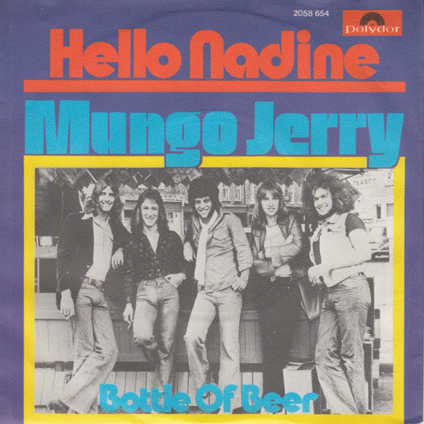 Mungo Jerry : Hello Nadine (7", Single)