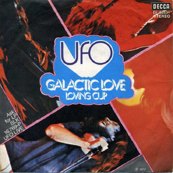 UFO (5) : Galactic Love / Loving Cup (7", Single)