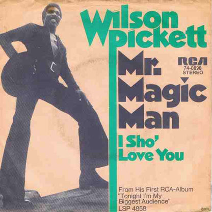 Wilson Pickett : Mr. Magic Man (7", Single)