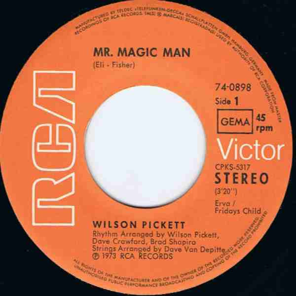 Wilson Pickett : Mr. Magic Man (7", Single)