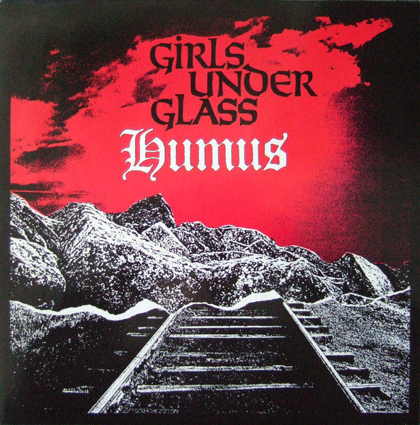 Girls Under Glass : Humus (LP, Album)