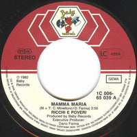 Ricchi & Poveri* : Mamma Maria (7", Single)
