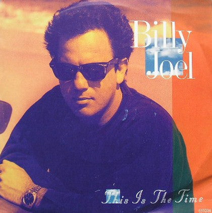 Billy Joel : This Is The Time (7", Single)