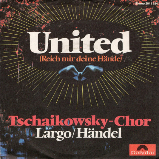 Tschaikowsky-Chor : United (Gemeinsam) (7", Single)