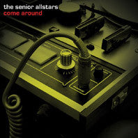 The Senior Allstars : Come Around (LP, Album)