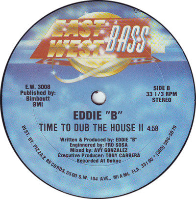 Eddie "B"* : Time To Rock The House II (12")