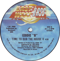 Eddie "B"* : Time To Rock The House II (12")