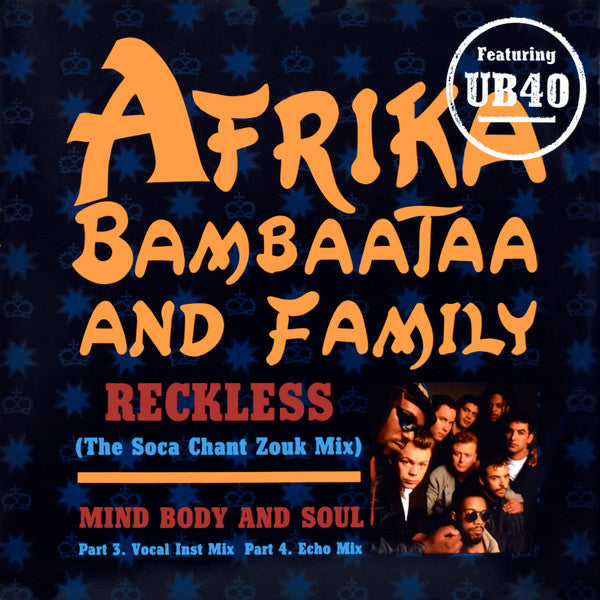 Afrika Bambaataa And Family* Featuring UB40 : Reckless (The Soka Chant Zouk Mix) (12", Single)