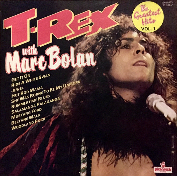 T-Rex* With Marc Bolan : The Greatest Hits Vol. 1 (LP, Comp)