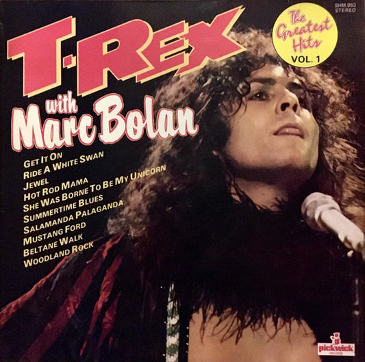 T-Rex* With Marc Bolan : The Greatest Hits Vol. 1 (LP, Comp)