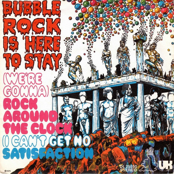 Bubblerock : (We're Gonna) Rock Around The Clock / (I Can't Get No) Satisfaction (7", Single)