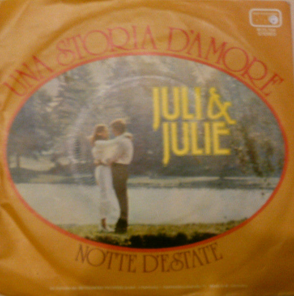Juli & Julie* : Una Storia D'Amore (7")
