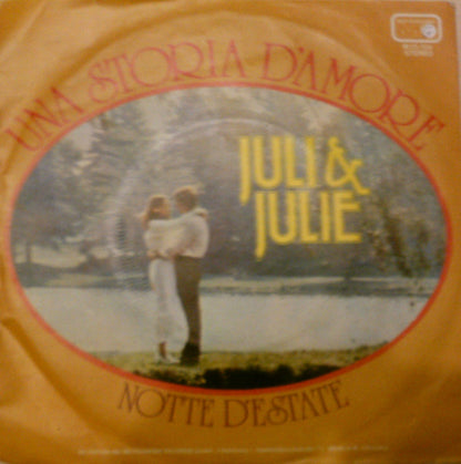 Juli & Julie* : Una Storia D'Amore (7")