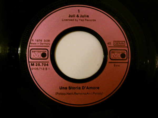 Juli & Julie* : Una Storia D'Amore (7")
