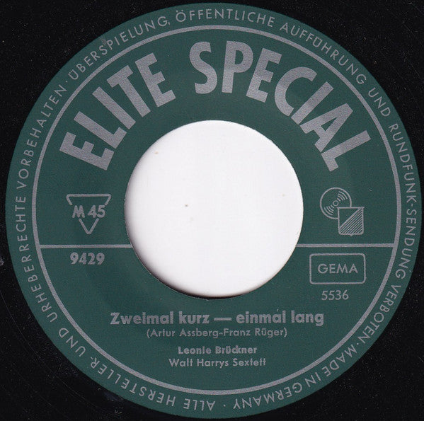 Leonie Brückner : Casanova Albertino / Zweimal Kurz - Einmal Lang (7", Single)