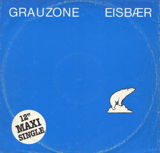 Grauzone : Eisbær (12", Maxi)