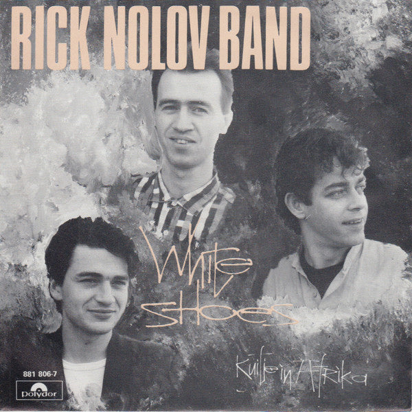 Rick Nolov Band : White Shoes (7")
