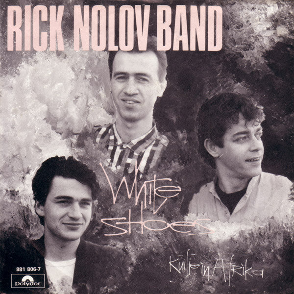 Rick Nolov Band : White Shoes (7")