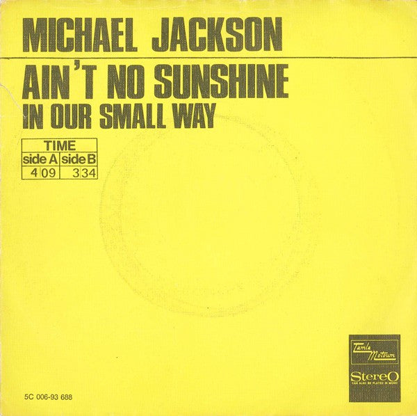 Michael Jackson : Ain't No Sunshine (7", Single, Yel)