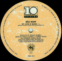 Bäs Noir* : My Love Is Magic (12")