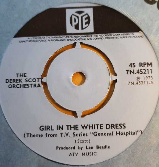 Derek Scott Orchestra : Girl In The White Dress (7")
