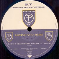 BT Featuring Vincent Covello : Loving You More (2x12", Single, Promo)