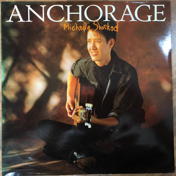Michelle Shocked : Anchorage (12")