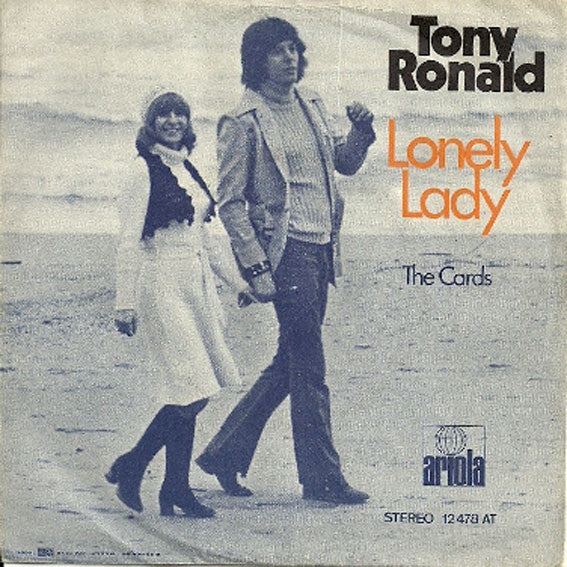 Tony Ronald : Lonely Lady  (7")