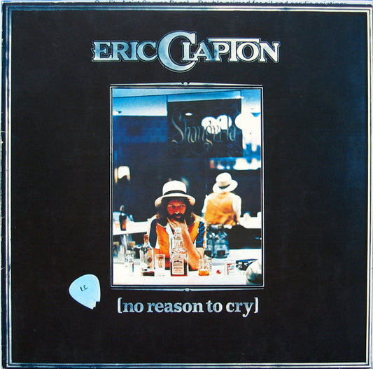 Eric Clapton : No Reason To Cry (LP, Album)