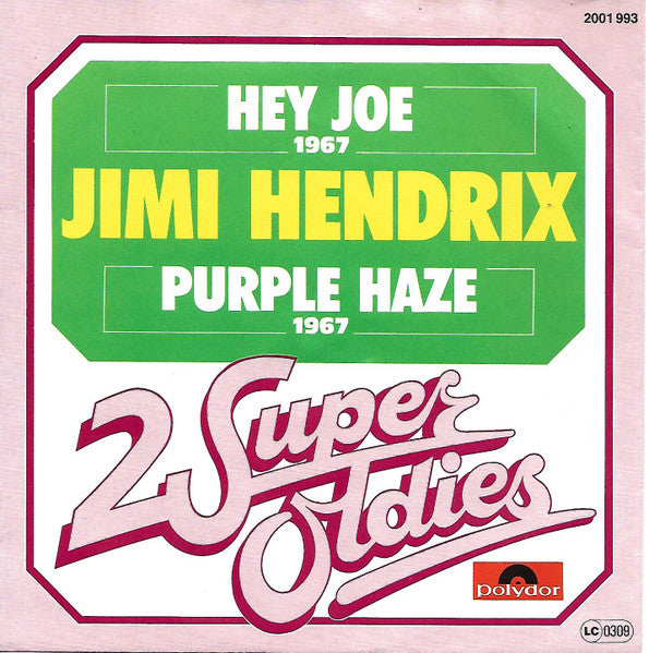 Jimi Hendrix : Hey Joe / Purple Haze (7", Single, RE)