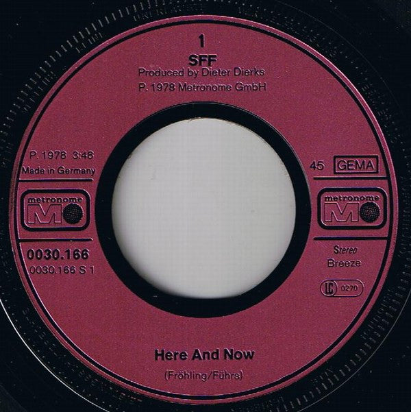 SFF : Here And Now (7", Single)