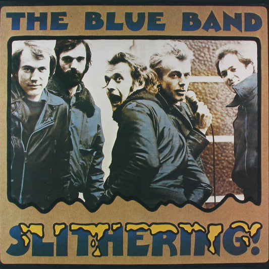 The Blue Band (2) : Slithering (LP, Album)