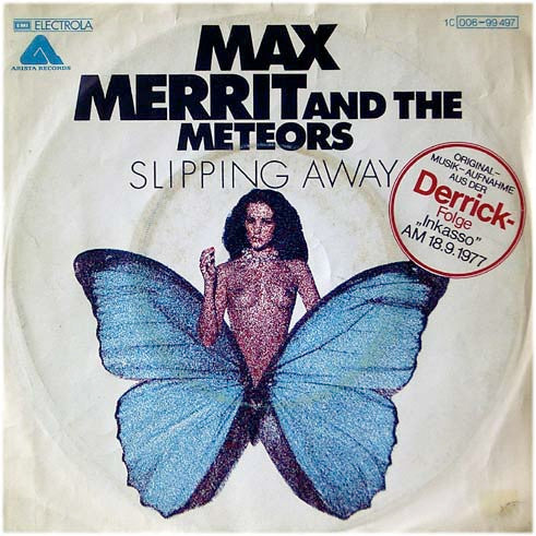 Max Merritt And The Meteors : Slipping Away (7", Single)