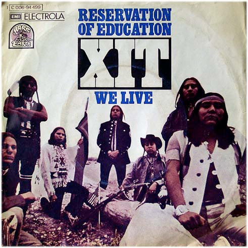 XIT (4) : Reservation Of Education (7", Single)