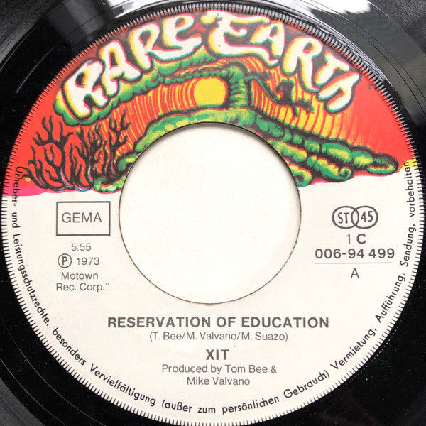 XIT (4) : Reservation Of Education (7", Single)