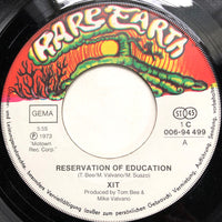 XIT (4) : Reservation Of Education (7", Single)